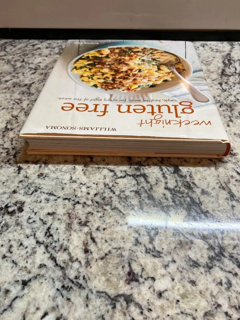 Weeknight Gluten Free Cookbook Kristine Kidd Williams Sonoma Hardback